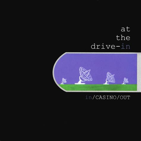rym at the drive in|In / Casino / Out by At the Drive.